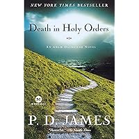 Death in Holy Orders (Adam Dalgliesh Mysteries Book 11) Death in Holy Orders (Adam Dalgliesh Mysteries Book 11) Kindle Audible Audiobook Paperback Hardcover Mass Market Paperback Audio CD