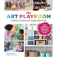 The Art Playroom: Make a home art space for kids; Spark exploration, independence, and joyful learning with invitations to create The Art Playroom: Make a home art space for kids; Spark exploration, independence, and joyful learning with invitations to create Paperback Kindle