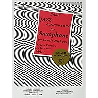 TRY1057 - Basic Jazz Conception for Saxophone Volume 1 - Book/CD TRY1057 - Basic Jazz Conception for Saxophone Volume 1 - Book/CD Sheet music
