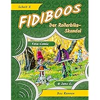 Scheit X - Das Rennen (Fidiboos - Der Rollerbike-Skandal 10) (German Edition) Scheit X - Das Rennen (Fidiboos - Der Rollerbike-Skandal 10) (German Edition) Kindle Paperback