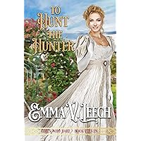 To Hunt the Hunter (Girls Who Dare Book 11) To Hunt the Hunter (Girls Who Dare Book 11) Kindle Paperback