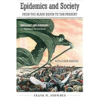 Epidemics and Society: From the Black Death to the Present (The Open Yale Courses Series) Epidemics and Society: From the Black Death to the Present (The Open Yale Courses Series) Paperback Kindle Audible Audiobook Hardcover Audio CD