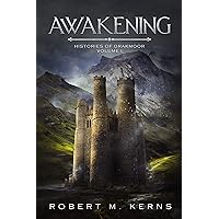 Awakening: An Epic High Fantasy Adventure (Histories of Drakmoor Book 1) Awakening: An Epic High Fantasy Adventure (Histories of Drakmoor Book 1) Kindle Audible Audiobook Paperback