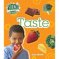 The Senses: Taste (Science in Action) The Senses: Taste (Science in Action) Hardcover