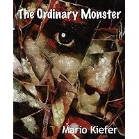 The Ordinary Monster