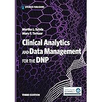Clinical Analytics and Data Management for the DNP Clinical Analytics and Data Management for the DNP Paperback Kindle