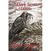 The Dark Secrets of Oliveto: A Young Adult Supernatural Magical Mystery Novel