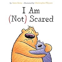 I Am Not Scared (You Are Not Small) I Am Not Scared (You Are Not Small) Hardcover Kindle Paperback