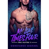 My Love Times Four: BWWM, Quadruplet Pregnancy, Billionaire Romance (The Elites Book 1) My Love Times Four: BWWM, Quadruplet Pregnancy, Billionaire Romance (The Elites Book 1) Kindle