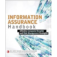 Information Assurance Handbook: Effective Computer Security and Risk Management Strategies Information Assurance Handbook: Effective Computer Security and Risk Management Strategies Kindle Paperback
