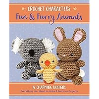 Fun & Furry Animals: 12 Charming Designs (Crochet Characters)