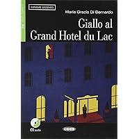 Giallo Al Grand Hotel Du Lac (Imparare Leggendo) Giallo Al Grand Hotel Du Lac (Imparare Leggendo) Paperback