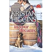 In Your Dreams (The Blue Heron Series Book 4) In Your Dreams (The Blue Heron Series Book 4) Kindle Mass Market Paperback Audible Audiobook Library Binding Audio CD