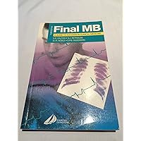 Final MB: A Guide to Success in Clinical Medicine Final MB: A Guide to Success in Clinical Medicine Paperback