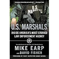 U.S. Marshals: The Greatest Cases of America's Most Effective Law Enforcement Agency U.S. Marshals: The Greatest Cases of America's Most Effective Law Enforcement Agency Audible Audiobook Kindle Paperback Hardcover Audio CD