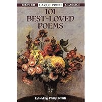 101 Best-Loved Poems (Dover Large Print Classics) 101 Best-Loved Poems (Dover Large Print Classics) Paperback