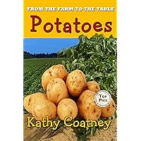 From the Farm to the Table Potatoes: Nonfiction 2-3 Grade Picture Book on Agriculture