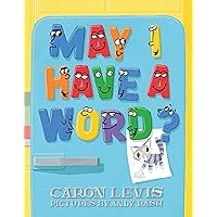 May I Have a Word? May I Have a Word? Hardcover Kindle Paperback