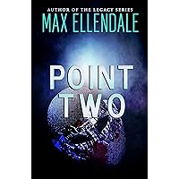Point Two (Four Point Trilogy Book 2) Point Two (Four Point Trilogy Book 2) Kindle Paperback