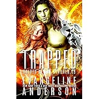 Trapped: Brides of the Kindred Book 29 Trapped: Brides of the Kindred Book 29 Kindle Audible Audiobook Paperback