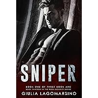 Sniper: Book 1 of a 3 book arc (Reed Security 13)