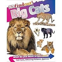 DKfindout! Big Cats DKfindout! Big Cats Hardcover Kindle Paperback Flexibound