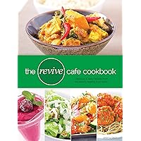 The Revive Cafe Cookbook The Revive Cafe Cookbook Paperback