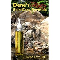 Dene's Secret Skin Care Formula Dene's Secret Skin Care Formula Kindle