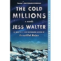 The Cold Millions: A Novel The Cold Millions: A Novel Paperback Audible Audiobook Kindle Hardcover Audio CD