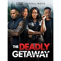 The Deadly Getaway