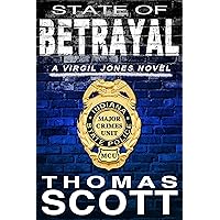 State of Betrayal (Virgil Jones Mystery Thriller Series Book 2) State of Betrayal (Virgil Jones Mystery Thriller Series Book 2) Kindle Audible Audiobook Paperback