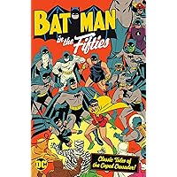 Batman in the Fifties (Batman (1940-2011)) Batman in the Fifties (Batman (1940-2011)) Kindle Paperback