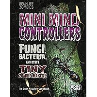 Mini Mind Controllers (Real-Life Zombies) Mini Mind Controllers (Real-Life Zombies) Kindle Audible Audiobook Library Binding