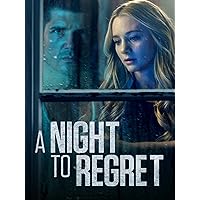 A NIGHT TO REGRET