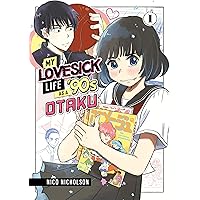 My Lovesick Life as a '90s Otaku 1 My Lovesick Life as a '90s Otaku 1 Paperback Kindle