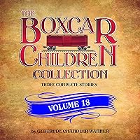 The Boxcar Children Collection Volume 18: The Mystery of the Lost Mine, The Guide Dog Mystery, The Hurricane Mystery The Boxcar Children Collection Volume 18: The Mystery of the Lost Mine, The Guide Dog Mystery, The Hurricane Mystery Audible Audiobook Audio CD