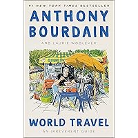 World Travel: An Irreverent Guide World Travel: An Irreverent Guide Hardcover Kindle Audible Audiobook Paperback Audio CD