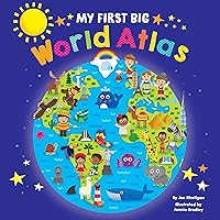 My First Big World Atlas - Lap Size Board Book - Educational Children's Book - Preschool Learning - Hardcover