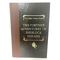 The Further Adventures of Sherlock Holmes The Further Adventures of Sherlock Holmes Hardcover Paperback