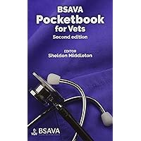 BSAVA Pocketbook for Vets (BSAVA British Small Animal Veterinary Association)