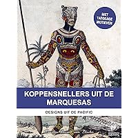 Koppensnellers van de Marquesas-eilanden: Designs uit de Pacific (Dutch Edition)