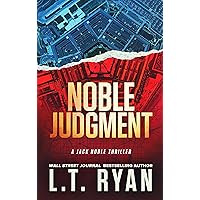 Noble Judgment (Jack Noble Thriller Book 9) Noble Judgment (Jack Noble Thriller Book 9) Kindle Paperback Audible Audiobook Hardcover