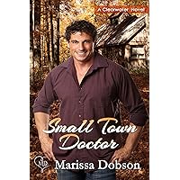 Small Town Doctor (Clearwater Book 9) Small Town Doctor (Clearwater Book 9) Kindle Paperback