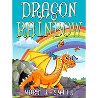 Dragon Rainbow: A Fairy Tale About Making New Friends (Sunshine Reading Book 10) Dragon Rainbow: A Fairy Tale About Making New Friends (Sunshine Reading Book 10) Kindle Audible Audiobook Paperback