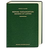 Novum Testamentum Graece et Latine: Nestle-Aland [28th Revised Edition] Novum Testamentum Graece et Latine: Nestle-Aland [28th Revised Edition] Hardcover