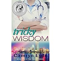 Tricky Wisdom: Year I (The Tricky Series Book 1) Tricky Wisdom: Year I (The Tricky Series Book 1) Kindle Paperback