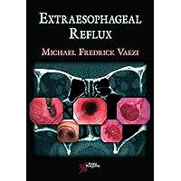 Extra Esophageal Reflux Extra Esophageal Reflux Hardcover