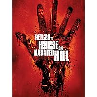 Return to House on Haunted Hill (Rated)