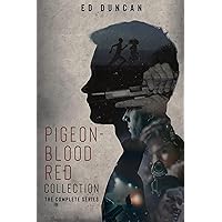 Pigeon-Blood Red Collection: The Complete Series