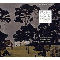 Frank Lloyd Wright, Art Collector: Secessionist Prints from the Turn of the Century (Roger Fullington Series in Architecture) Frank Lloyd Wright, Art Collector: Secessionist Prints from the Turn of the Century (Roger Fullington Series in Architecture) Hardcover